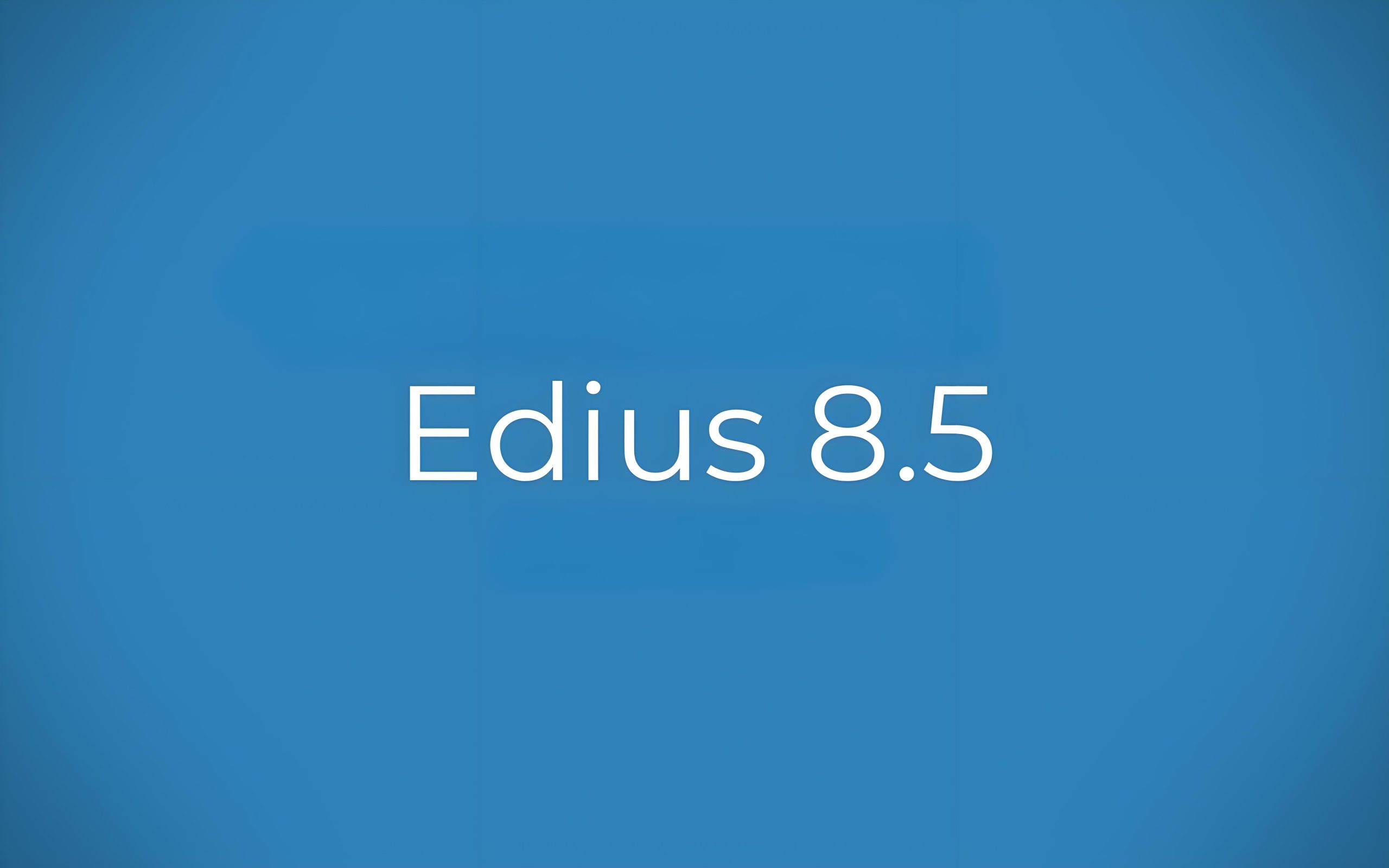 EDIUS 8.5